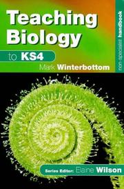 Cover of: Teaching Biology to Key Stage 4 (Teacher Support Handbooks for Non-Specialists)