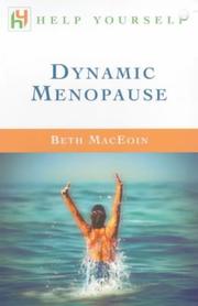 Cover of: Dynamic Menopause (Help Yourself) by Beth MacEoin