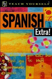 Cover of: Spanish Extra! (Teach Yourself)