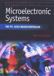Cover of: Introduction to Microelectronic Systems: The PIC 16F84 Microcontroller