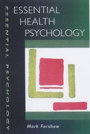 Cover of: Essential health psychology by Mark Forshaw