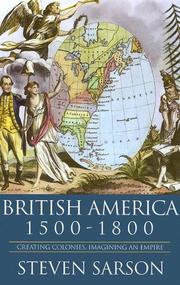 British America, 1500-1800 by Steven Sarson