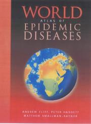 Cover of: World Atlas of Epidemic Diseases (Arnold Publication)