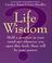 Cover of: Life Wisdom