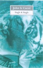 Cover of: Single and Single by John le Carré