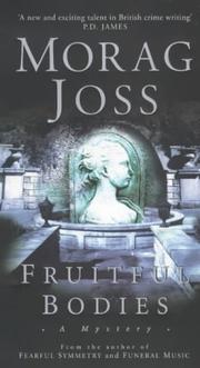 Cover of: Fruitful Bodies by Morag Joss