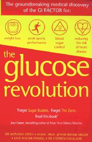 Cover of: Glucose Revolution by Jennie Brand Miller, Anthony R. Leeds