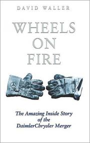 Wheels on Fire by David Waller
