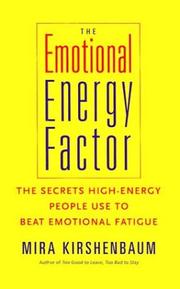 Cover of: The Emotional Energy Factor: The Secrets High-Energy People Use to Beat Emotional Fatigue