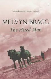Cover of: The Hired Man by Melvyn Bragg
