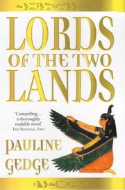 Cover of: Lords of the Two Lands by Pauline Gedge