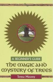 Cover of: The Magic and Mystery of Trees: A Beginner's Guide (Beginner's Guides)