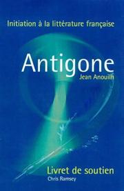 "Antigone" (Initiation a La Litterature Francaise) by Chris Ramsey