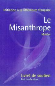 Cover of: The "Misanthrope" (Initiation a La Litterature Francaise S.) by Paul Humberstone