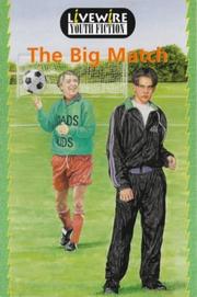 Cover of: Big Match (Livewire Youth Fiction)