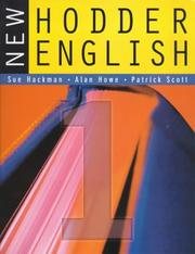 Cover of: New Hodder English 1 (New Hodder English) by Sue Hackman, Patrick Scott