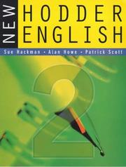 Cover of: New Hodder English 2 (New Hodder English) by Sue Hackman, Patrick Scott