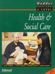 Cover of: Health and Social Care for Advanced GNVQ (Hodder Vocational A-level)
