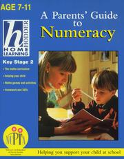 Cover of: Home Learning Parent's Guide to Numeracy (Hodder Home Learning: Age 7-11)