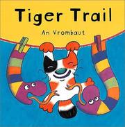 Cover of: Tiger Trail by An Vrombaut