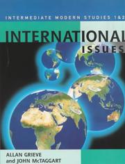 Cover of: International Issues (Intermediate Modern Studies) by Allan Grieve, John McTaggart