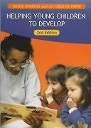 Cover of: Helping Young Children to Develop (Introduction to Child Care)