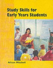 Cover of: Study Skills for Early Years Students (Child Care Topic Books) by Alison Mitchell