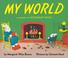 Cover of: My World