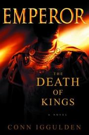 Cover of: The Death of Kings (Emperor, Book 2)