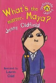 Cover of: What's the Matter, Maya? (Definitely Daisy Book)