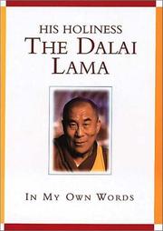 His Holiness the Dalai Lama by His Holiness Tenzin Gyatso the XIV Dalai Lama, Deborah Hart Strober, Gerald S. Strober