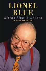 Cover of: Hitchhiking to Heaven by Lionel Blue