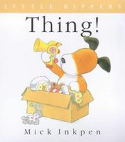 Cover of: Thing! (Little Kippers) by Mick Inkpen