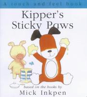 Cover of: Kipper's Sticky Paws (Kipper)