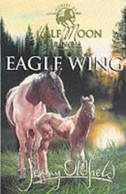 Cover of: Eagle Wing (Horses of Half-moon Ranch)