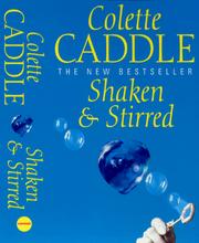 Cover of: Shaken and stirred by Colette Caddle