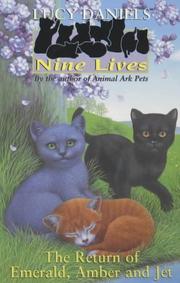 Cover of: The Return of Emerald, Amber and Jet (Nine Lives #3)