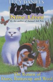 Cover of: The Return of Daisy, Buttercup and Weed (Nine Lives #2)