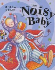 Cover of: Noisy Baby by Moira Kemp
