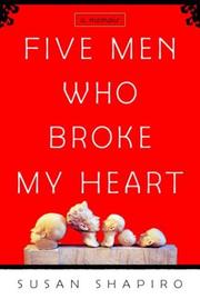 Cover of: Five men who broke my heart: a memoir