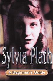 Cover of: Sylvia Plath: A Beginner's Guide