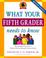 Cover of: What Your Fifth Grader Needs to Know, Revised Edition