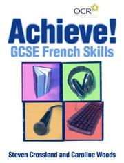Cover of: Achieve! GCSE French Skills (Achieve! GCSE Skills Handbooks)