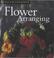 Cover of: Flower Arranging (Teach Yourself)