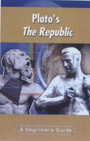 Cover of: Plato's The Republic: A Beginner's Guide