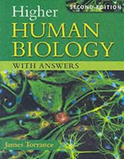Cover of: Higher Human Biology by James Torrance, James Fullarton, Clare Marsh, James Simms, Caroline Stevenson