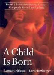 A Child Is Born by Lennart Nilsson