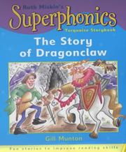 Cover of: Dragonclaw (Superphonics Turquoise Storybooks) by Gill Munton