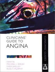 Cover of: Clinicians' Guide to Angina (Clinicians' Guides)