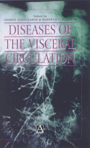 Diseases of the visceral circulation by George Geroulakos